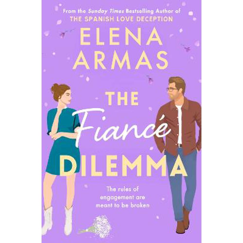 The Fiance Dilemma: From the bestselling author of The Spanish Love Deception (Paperback) - Elena Armas